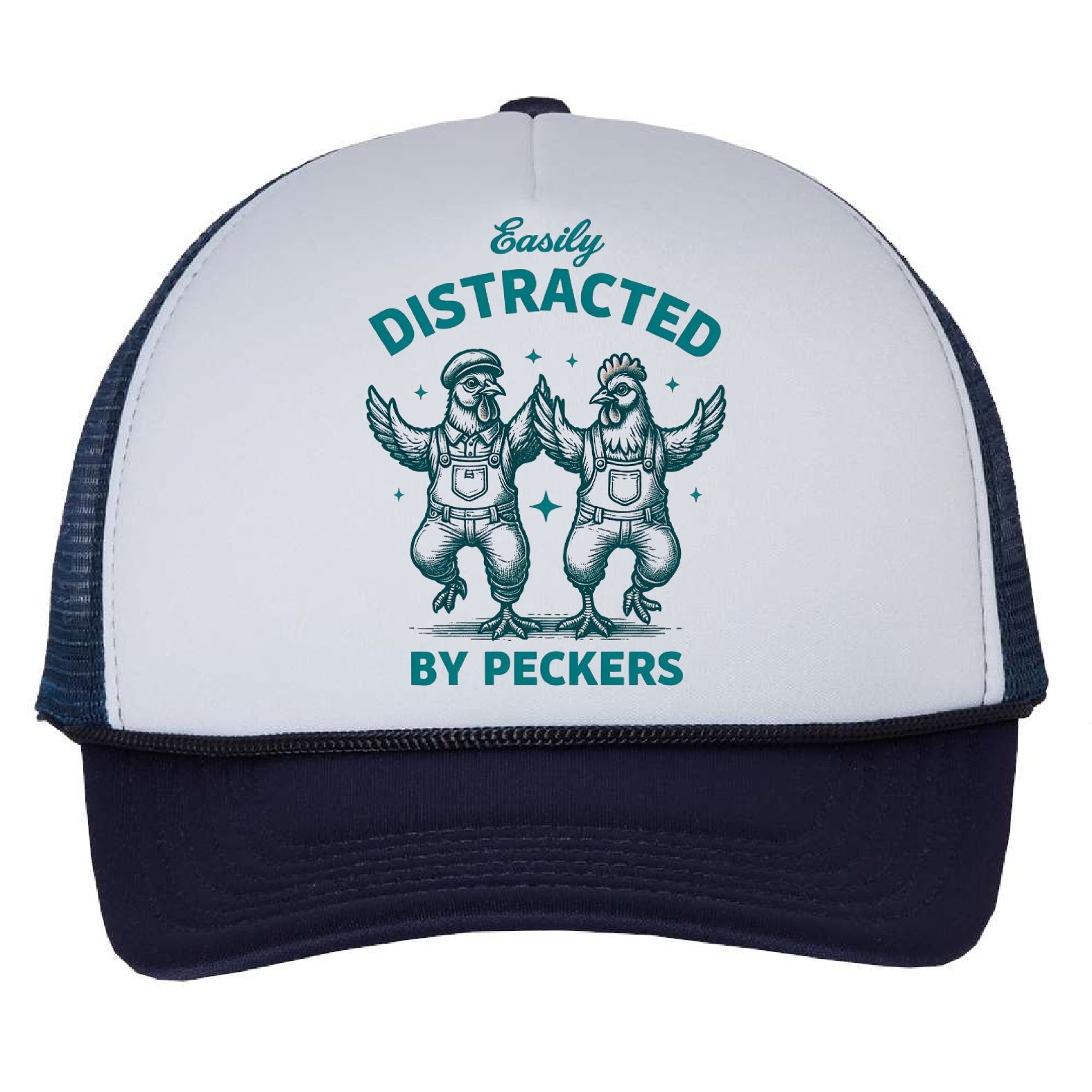 Easily Distracted By Peckers Trucker Hat