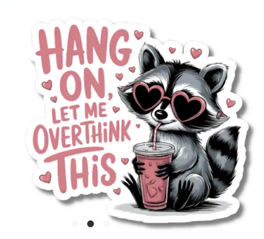 Let Me Overthink This Vinyl Sticker