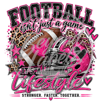 Football Isn't Just A Game Graphic