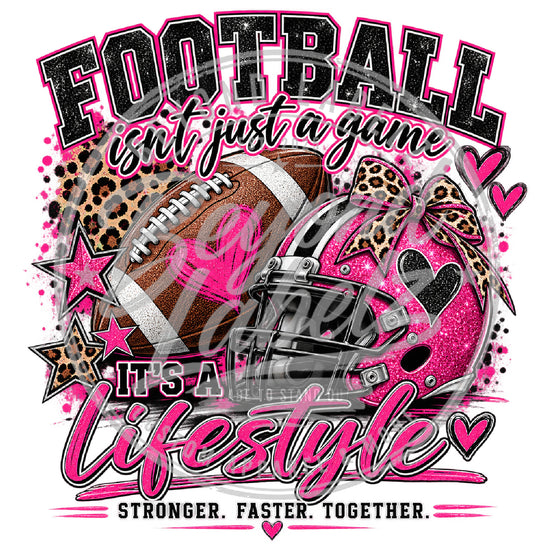 Football Isn't Just A Game Graphic