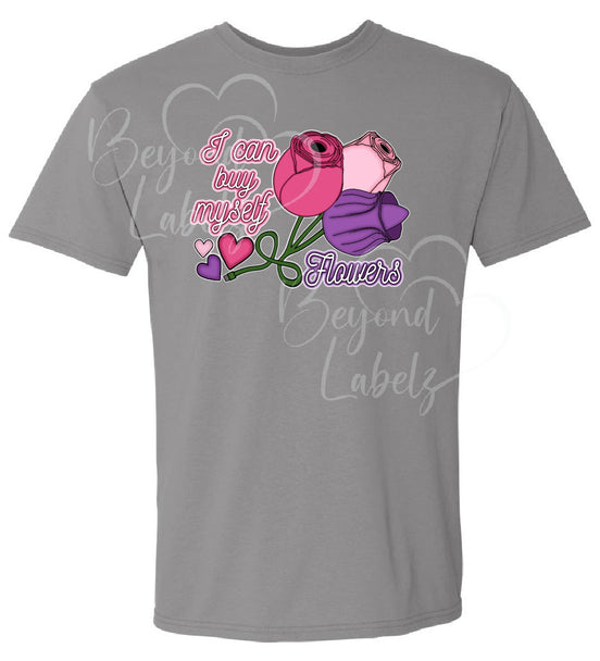 I can buy myself flowers!