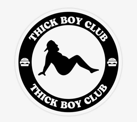 Thick Boy Club Sticker, Waterproof Vinyl Sticker