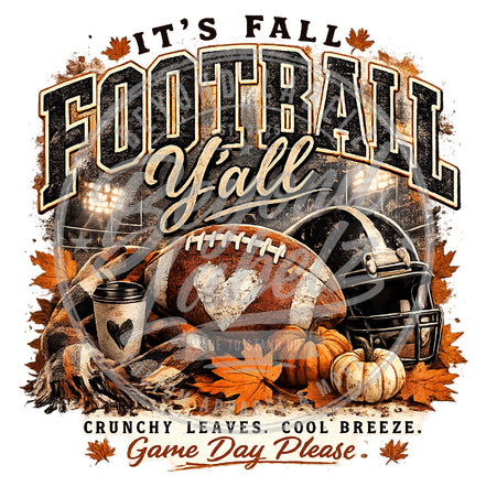 IT'S FALL FOOTBALL Y'ALL