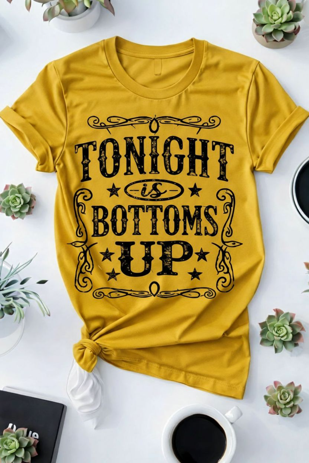 Tonight is Bottoms up