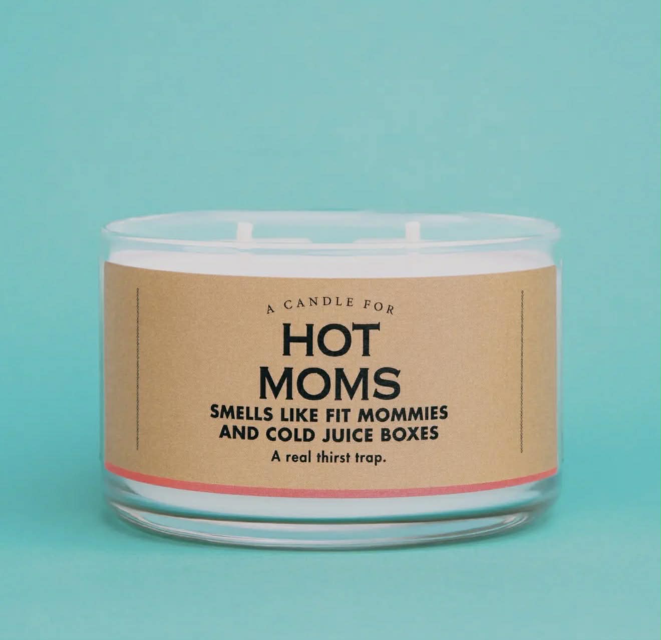 A Candle For Hot Moms